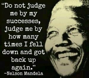 سخنی از نلسون ماندلا در مورد شکست ها و موفقیت ها در زندگی خود